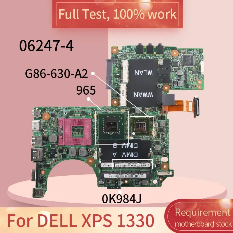 

For DELL XPS 1330 06247-4 0K984J 965 G86-630-A2 DDR2 Notebook motherboard Mainboard full test 100% work