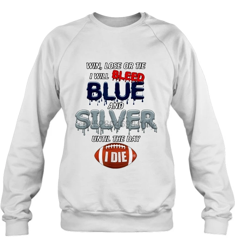 Мужская толстовка с капюшоном Win Lose или Tie I Will blead Blue And Silver до дня, когда я умру, Техасский футбол, женская уличная одежда