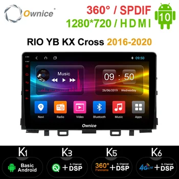 

Ownice K3 K5 K6 Octa Core Android10.0 Car DVD radio GPS Player For Kia RIO YB KX Cross 2016-2020 Car Play 4G LTE IPS SPDIF Audio