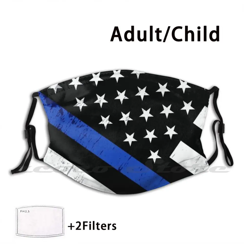 

Police Thin Blue Line Mask Mask Cloth Washable DIY Filter Pm2.5 Adult Kids Police Officer Sheriff Deputy Law Enforcement Thin