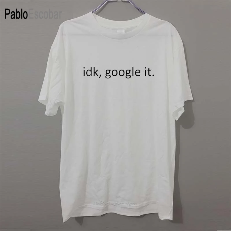 Унисекс idk футболка с буквами google it хлопковая Повседневная забавная для мужчин и