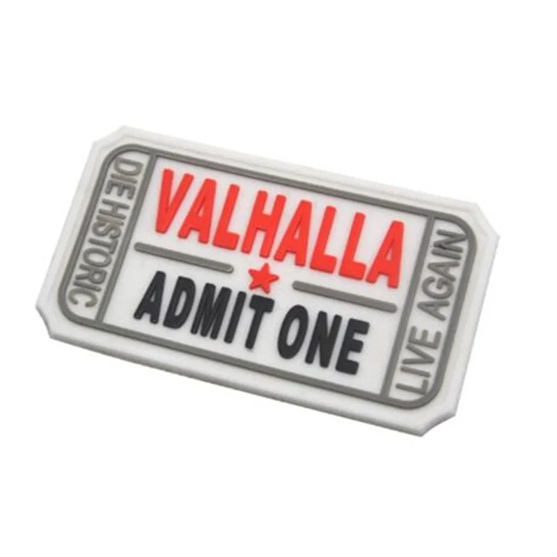 3D PVC VALHALLA ADMIT ONE Patch Rubber Military Tactical patches for clohing hat bag Armband badge applique Hunting accessories  (4)