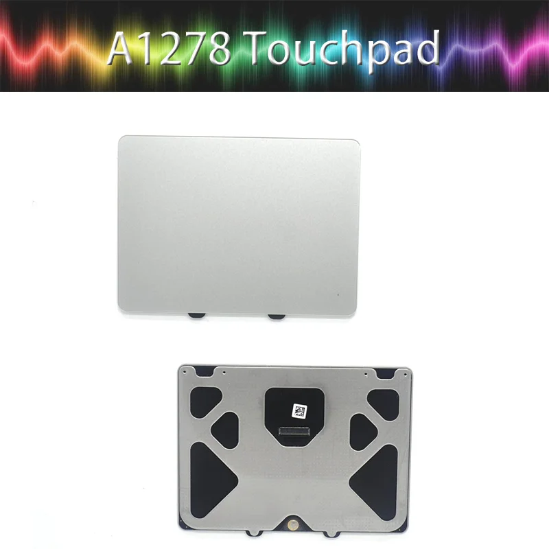 5pcs New A1278 trackpad Touchpad only For Macbook Pro 13" MB990 MC374 MC700 MD313 MD314 MD102 2009 2010 2011 2012