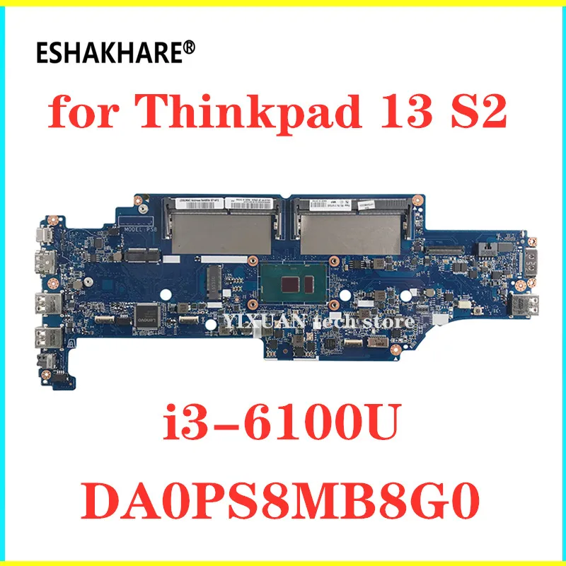 Материнская плата для ноутбука для LENOVO Thinkpad YOGA 13 S2 Yoga13 I3-6100U материнская плата 01AY549 01AV600 DA0PS8MB8G0 SR2EU DDR4