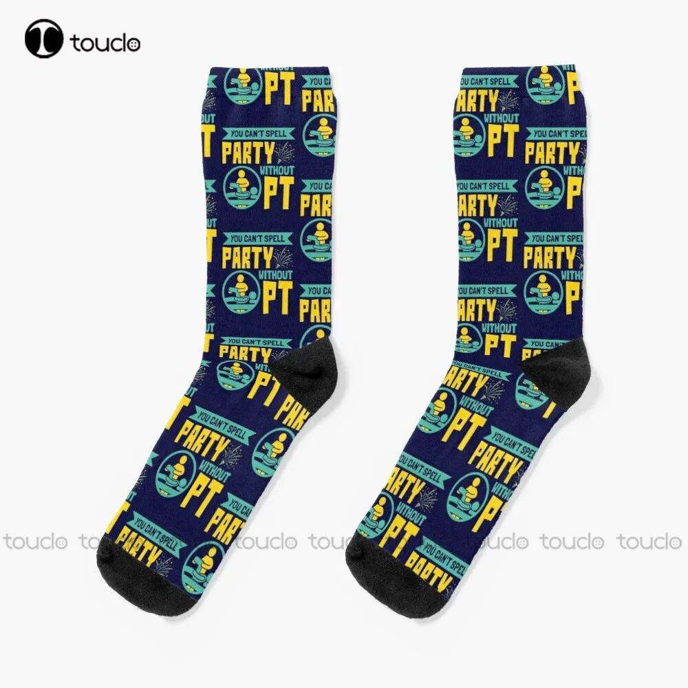 

Physical Therapist You Can'T Spell Party Without Pt Socks Girls White Socks Personalized Custom Unisex Adult Teen Youth Socks