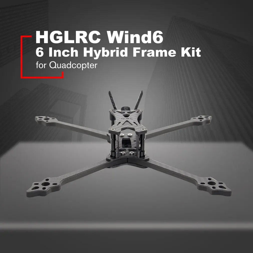 HGLRC ветер 6 гибридный FPV гоночный Дрон прочный каркас комплект 6 мм руки для 6 дюймов пропеллеры Квадрокоптер вертолет RC гоночные дроны