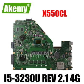 

X550CL Motherboard REV2.1 i5-3230u 4GB For Asus X552C R510C R510CC F552CL Laptop motherboard X550CL Mainboard X550CL Motherboard