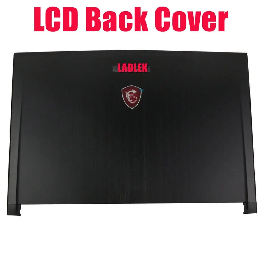 LCD Back Cover ЖК-задняя крышка/ЖК-рамка для MSI GS73 Stealth 8RD/GS73 Stealth 8RE/GS73 Stealth 8RF - Цвет: LCD Back Cover