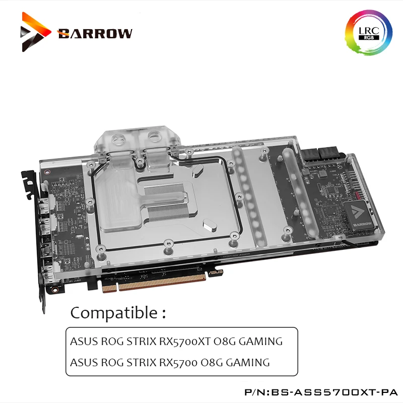 Best Price Barrow GPU Water Block For ASUS ROG STRIX RX5700XT 5700 O8G GAMING GPU Cooler BS-ASS5700XT-PA