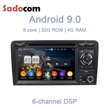 

1024*600 TDA7851 Android 9.0 For AUDI A3 2003-2013 S3 RS3 4GB RAM 32G Car DVD Player Wifi 4G car radio RDS RADIO GPS Glonass map