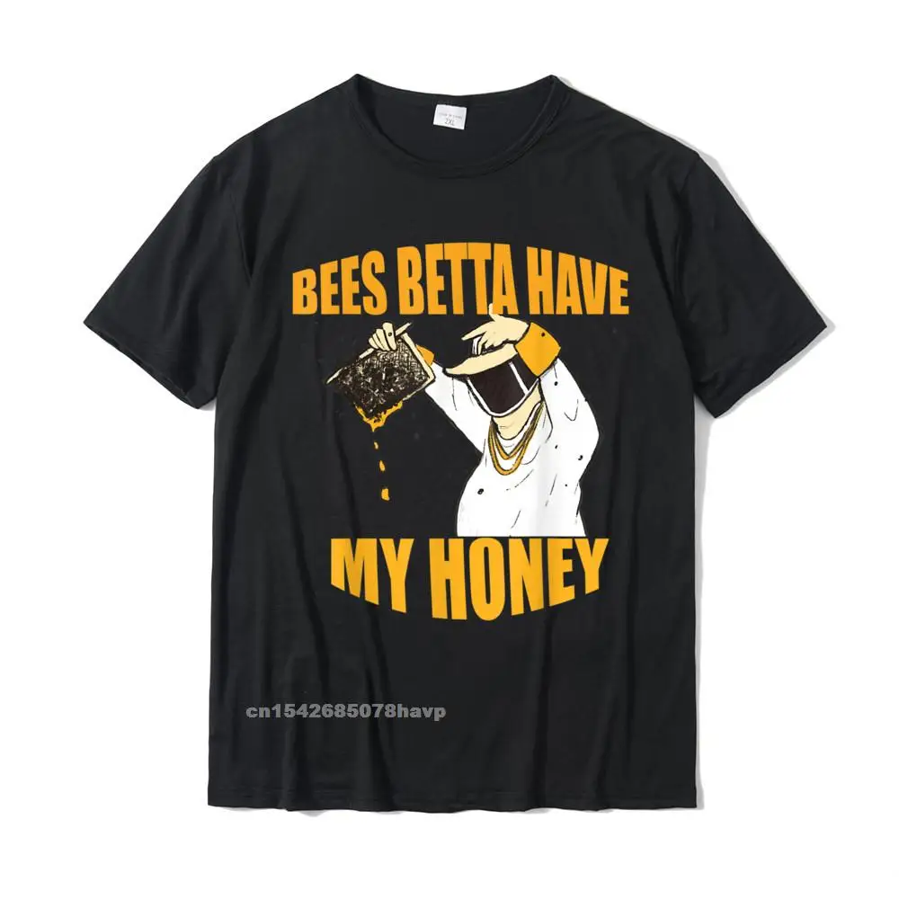 Europe T-shirts for Men Casual April FOOL DAY Tops & Tees Short Sleeve High Quality Fitness Tight Tops & Tees O-Neck 100% Cotton BEES BETTA HAVE MY HONEY for beekeepers and honey fans T-Shirt__1944.BEES BETTA HAVE MY HONEY for beekeepers and honey fans T-Shirt  1944 black.