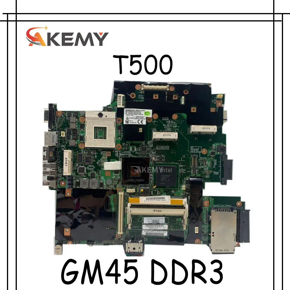 AKEMY для For Lenovo Thinkpad T500 материнская плата GM45 DDR3 100% полностью протестировано высокое