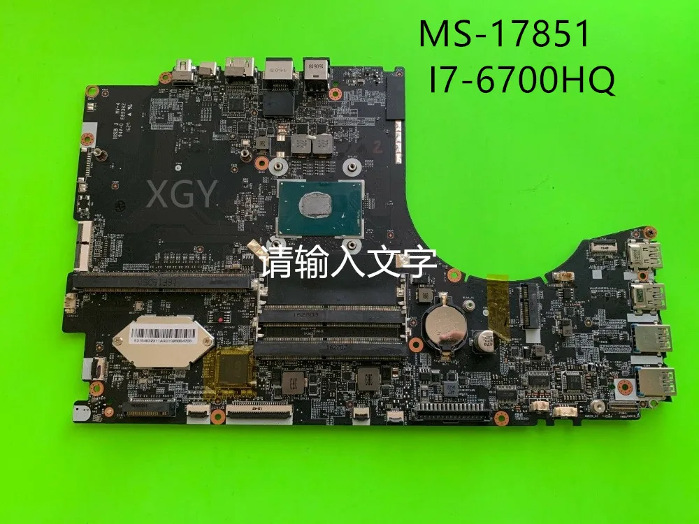 

Original MS-1785 MS-17851 VER 1.0 for MSI GT72VR GT72 WT72 WT72VR Motherboard WITH I7-6700HQ SR2FQ CPU Fully tested 1 order