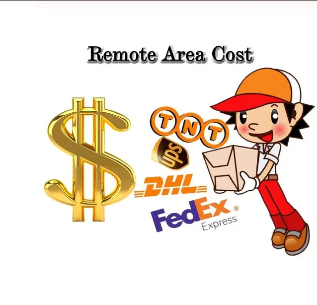 

For the buyers about the remote area cost and Extra Shipping Fee