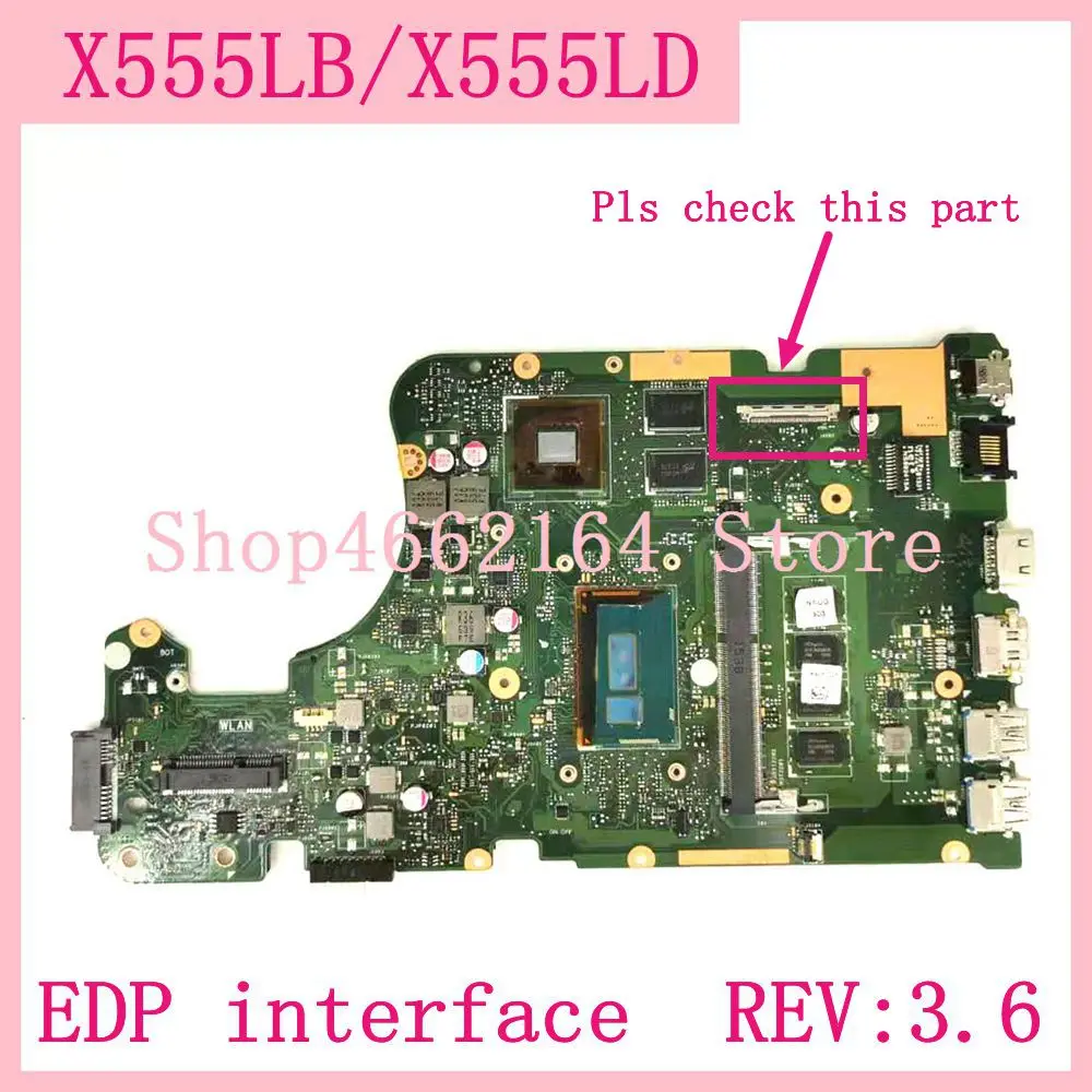 

X555LB EDP interface 4GB RAM REV:3.6 GT940M/2G Motherboard For ASUS X555L A555L K555L F555L W519L X555LD X555LF Laptop Mainboard