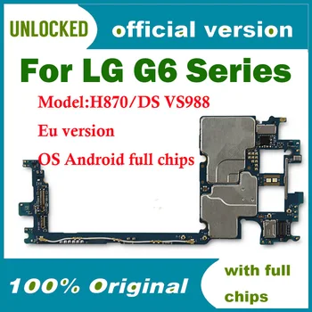 

EU Version For LG G6 plate Original Unlocked Working For LG G6 H870 H870DS VS988 motherboard Test 100%