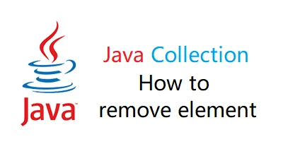 Java Collection 移除元素的几种方式