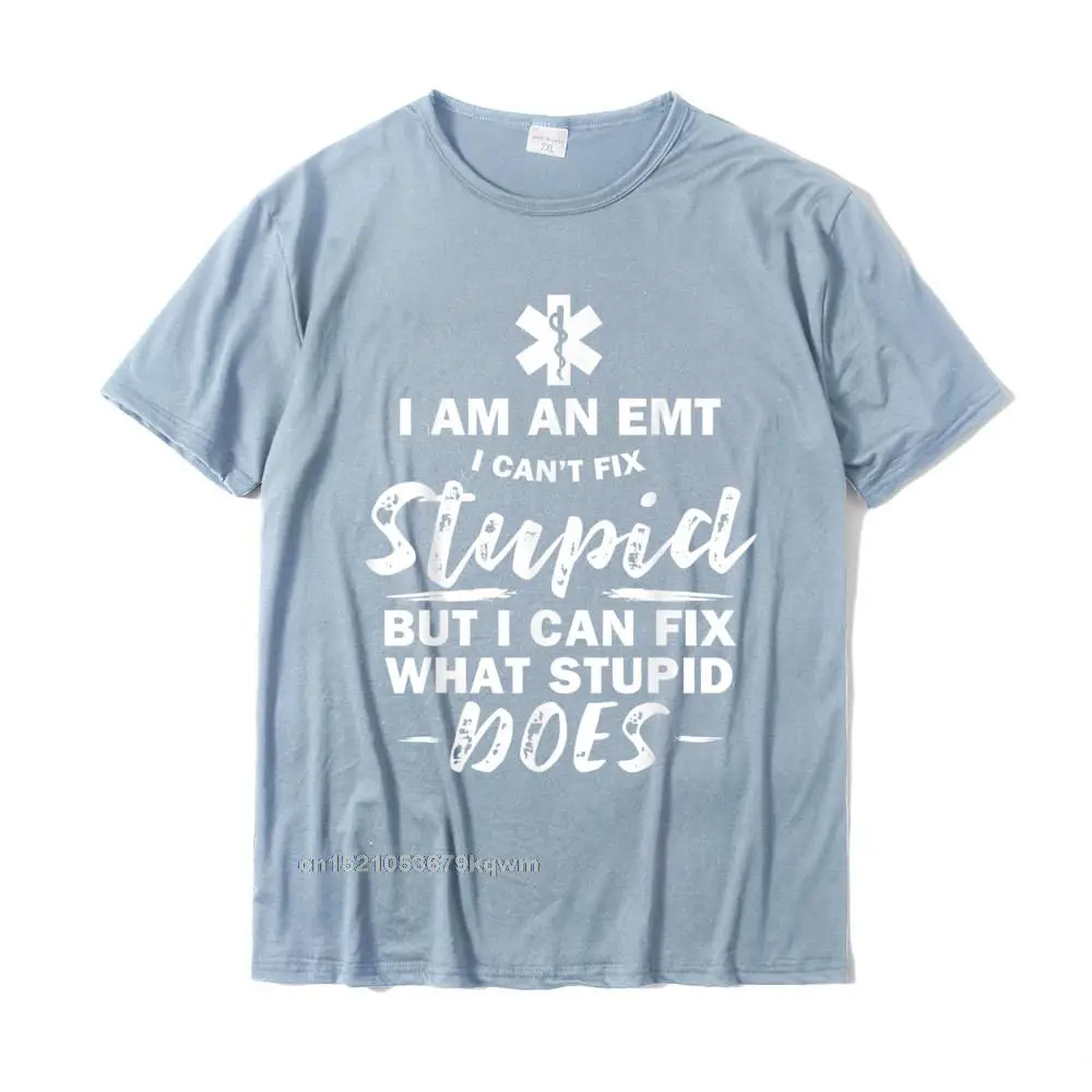 Summer Fashionable Short Sleeve Tees Summer Autumn Crew Neck Pure Cotton Youth T-shirts Fashionable Top T-shirts Oversized I am an EMT - stupid funny EMT EMS Ambulance AMR T-Shirt__3190 light