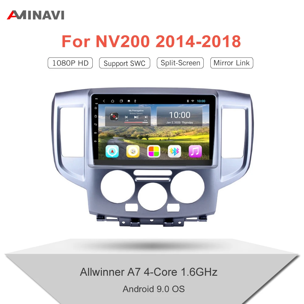 

For Nissan NV200 2014-2018 9“/10'' Android 9.0 HD Car Radio Multimedia GPS Navigation Navi Player Auto Stereo WIFI 2 Din