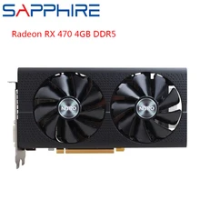 Видеокарты SAPPHIRE AMD Radeon RX470 4 ГБ DDR5 игровые ПК GPU RX470 256bit GDDR5 PCI Express 3,0 настольные карты для игр