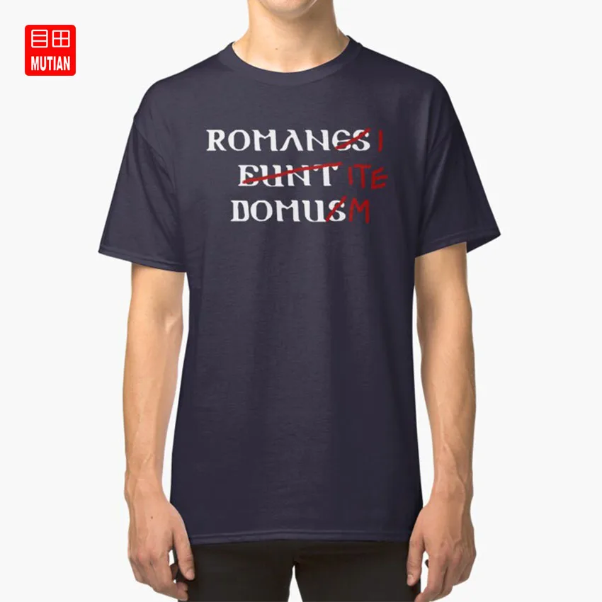 Roman's Go Home T-Shirt romani ite domum romans go home life of brian monty python romanes eunt domus not the messiah john | Мужская