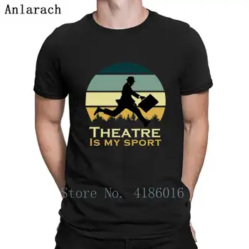 

Theatre Is My Sport Actor Musical Cute Acting Cute T Shirt Cotton Male Fashion Spring Autumn S-5XL Formal Character Shirt