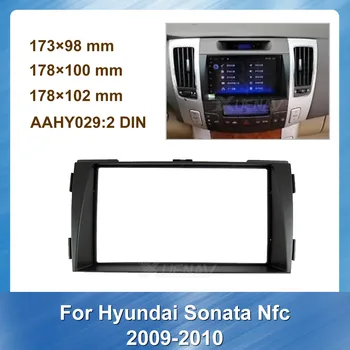 

Car Dash Frame for Hyundai Sonata NFC 2009 2010 2DIN Auto Radio Fascia Stereo Panel Dash Mount Trim Installation Kit Bazel