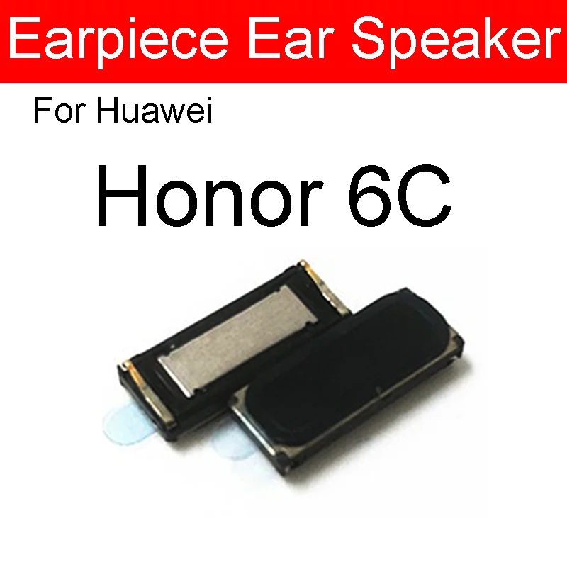Динамик для huawei Honor 5C 6C Pro 6A 6X 7A 7C 7S 7X игровой Динамик для наушников гибкий кабель, запчасти для ремонта - Цвет: For Honor 6C