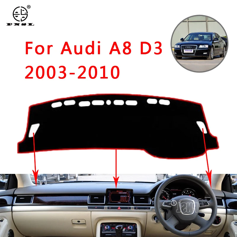 PNSL крышка приборной панели автомобиля тире коврик приборной панели коврик для Audi A8 D3 2003~ 2010 Защита от Солнца Анти-скольжение анти-УФ