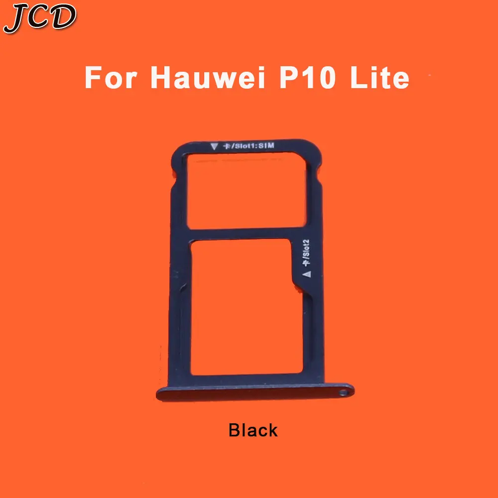 P10 Lite Black JCD для huawei P10/P10 Plus/P10 Lite sim-карта лоток держатель с лоток для карт памяти Micro SD сменный держатель слота часть - Цвет: P10 Lite Black