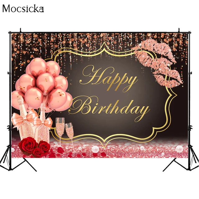 Fondo de cumpleaños para mujer, cartel de feliz cumpleaños para adultos,  rosa, oro rosa, globos rojos, champán - AliExpress