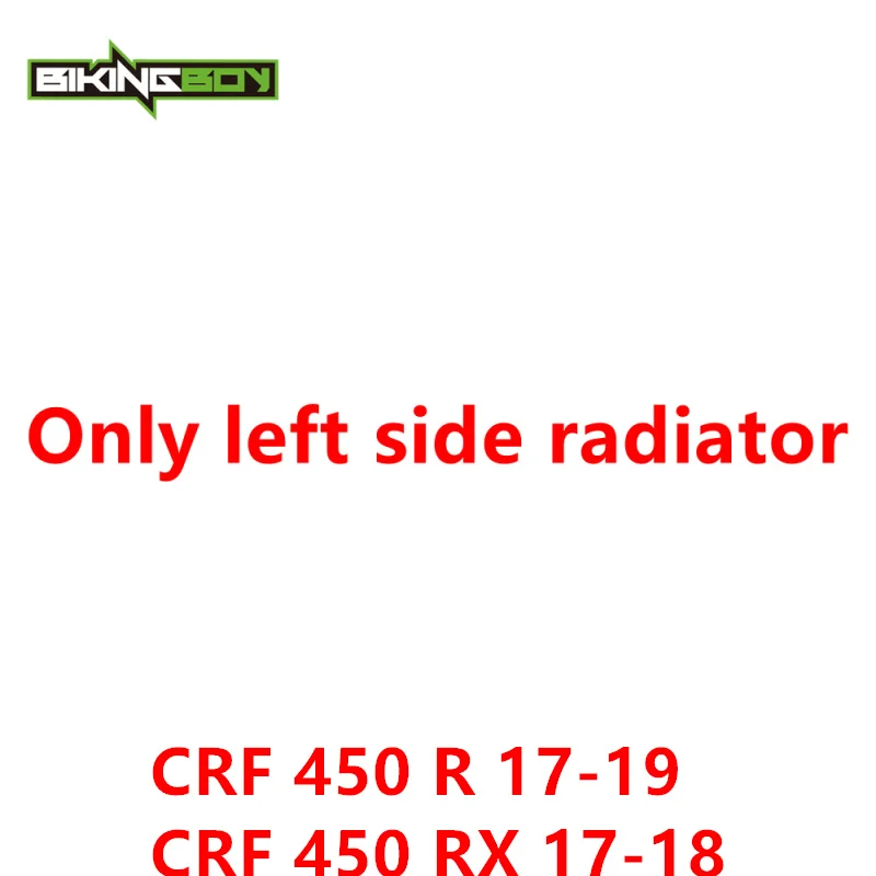 BIKINGBOY радиатор охлаждения двигателя для Honda CRF450R 02-19 CRF450X 05-17 16 15 14 13 12 11 10 CRF450RX CRF 450 R X RX - Цвет: CRF450R  17-19 Left
