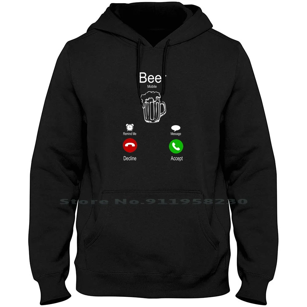 

Beer Is Calling T Shirt Men Women Hoodie Pullover Sweater 6XL Big Size Cotton Calling Call Beer Bee Hi