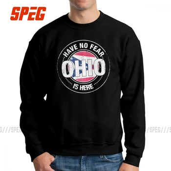 

Men Have No Fear Ohio Is Here Hoodie Humor Sweatshirts Pure Cotton Warm Pullover Apparel