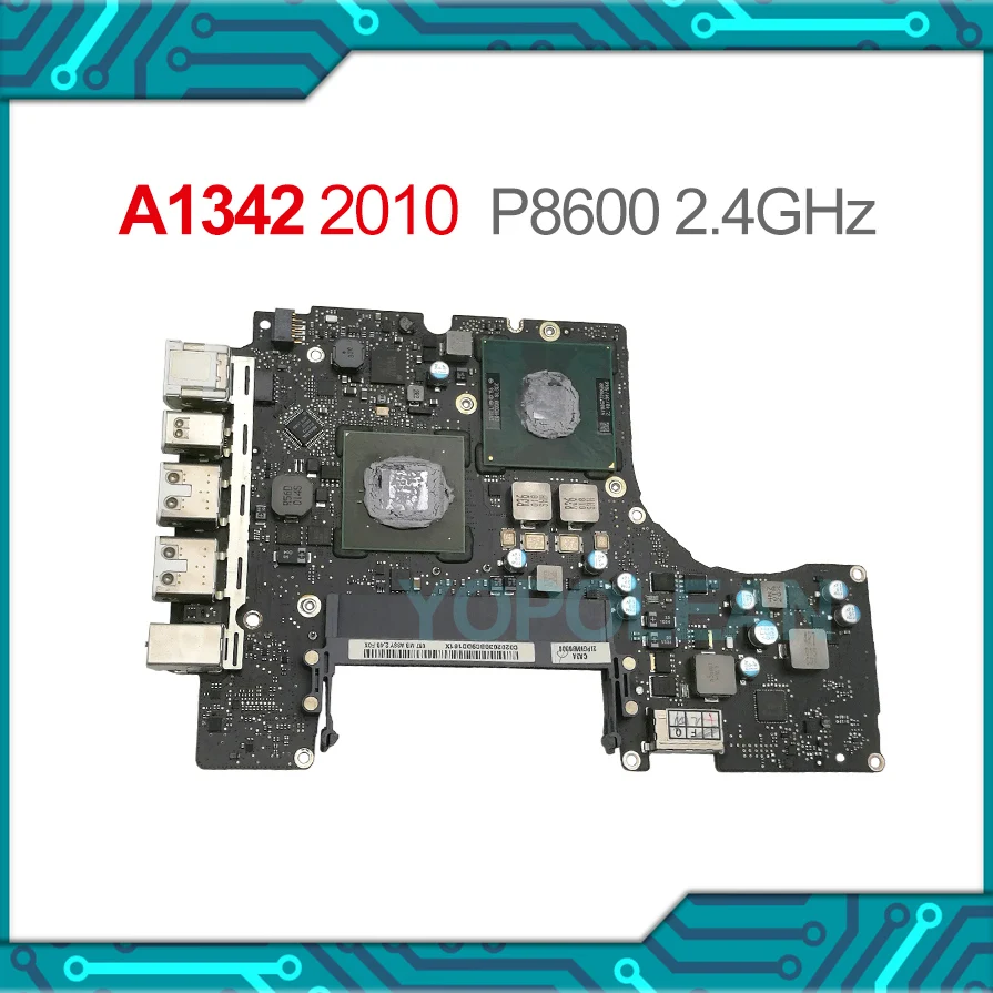 Оригинальный P8600 2 4 ГГц Материнская плата для ноутбука Macbook 13 &quotA1342 материнскую