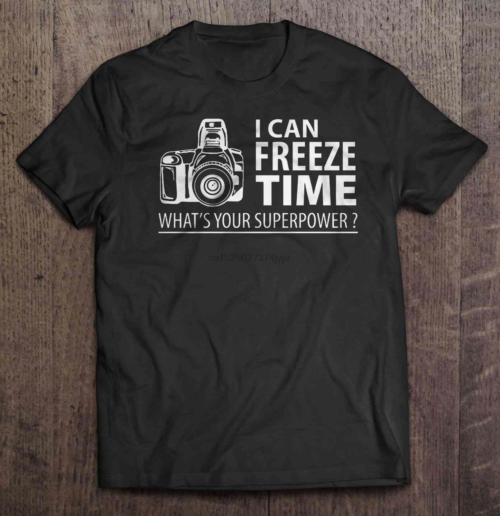 Men Funny T Shirt Fashion tshirt I Can Freeze Time What'sYour Superpower Camera Version Women t-shirt | Мужская одежда