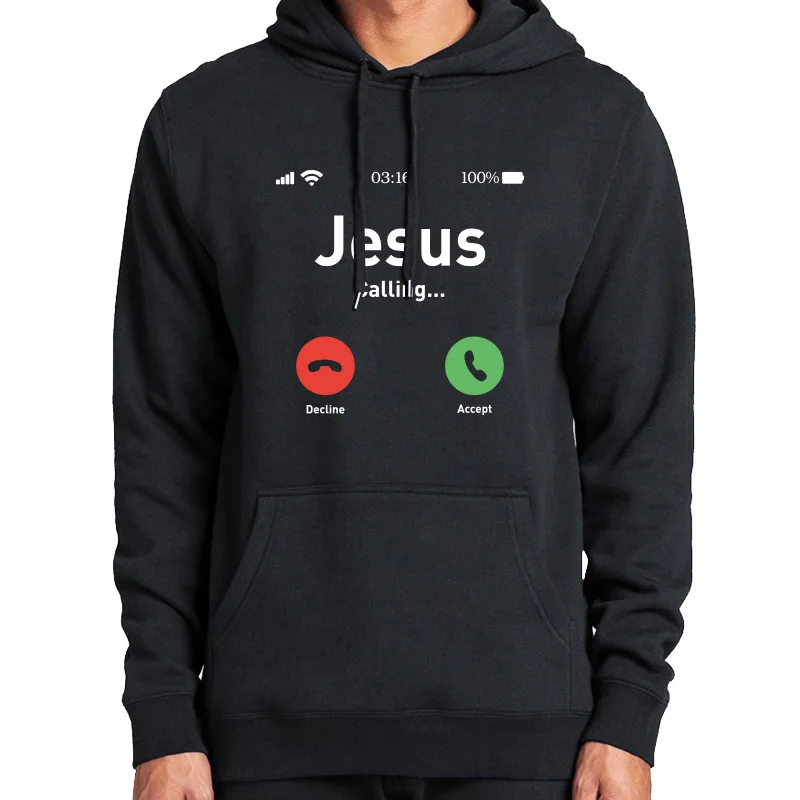 

Jesus Hoodies Calling Accept Or Decline That Is Question Funny Design Faith Admire Thick Sweatshirts Pocket