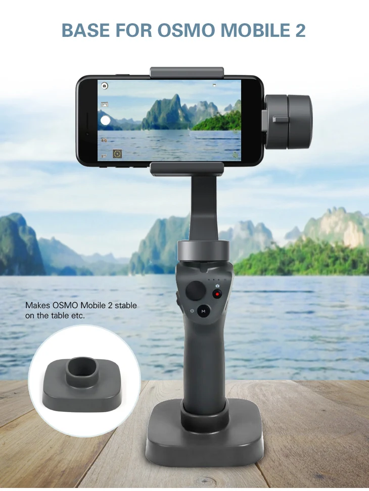 DJI Osmo mobile 2 Base used to fix the Osmo Mobile 2 Stable on tables Osmo 2 Handheld Gimbal Base Stand Mount Accessories-9