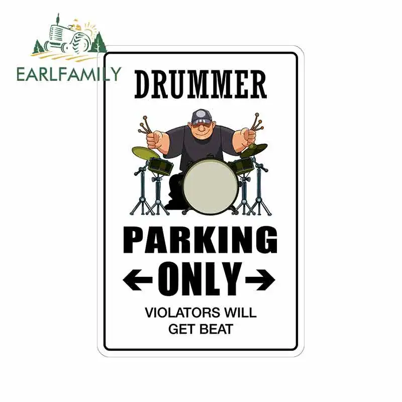 

EARLFAMILY 13cm x 8.7cm for Drummer Parking Only Sign Funny Car Stickers RV VAN 3D DIY Fine Decal Vinyl JDM Waterproof Anime