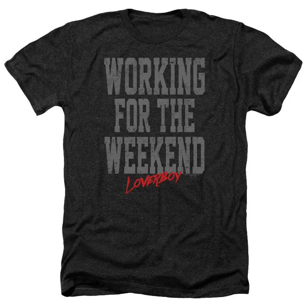 

Loverboy Band WORKING FOR THE WEEKEND Licensed Adult Heather T-Shirt All Sizes