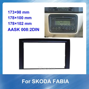 

2DIN Car Stereo DVD Radio Fascia for SKODA Fabia 2003-2006 Audio Player Panel Adapter Frame Dash Mount Installation Kit