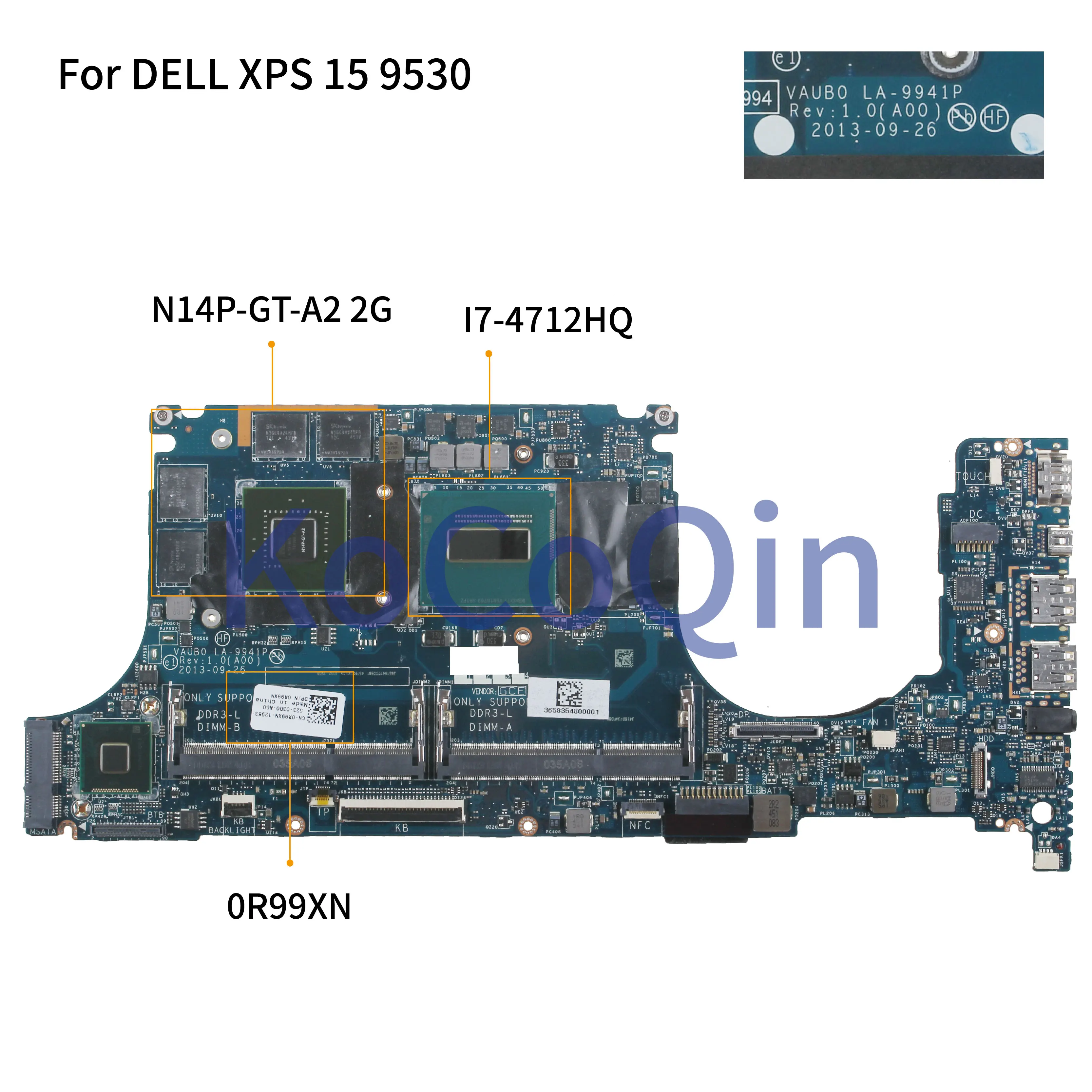 Kocoqin материнская плата для ноутбука DELL XPS 15 9530 I7-4712HQ GT750M материнская плата VAUB0 LA-9941P CN-0R99XN 0R99XN SR1PZ N14P-GT-A2 2G