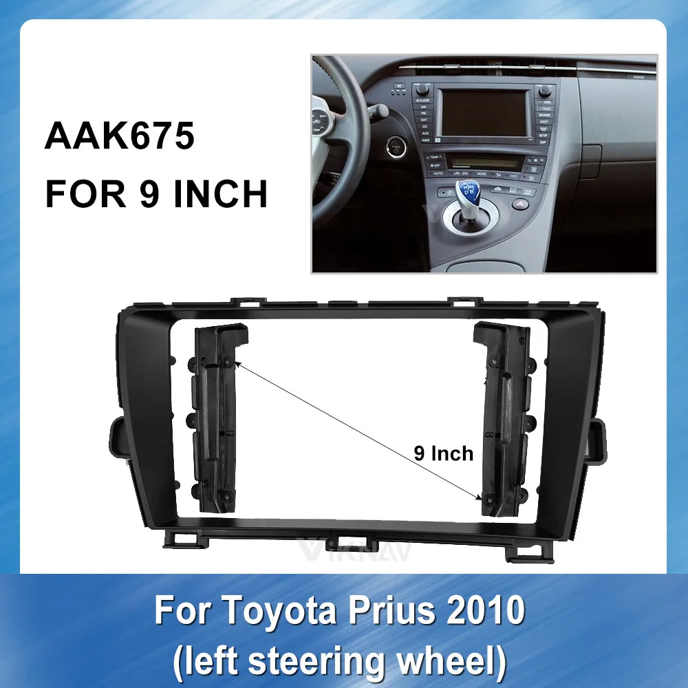 

9 Inch Car DVD Player frame For Toyota Prius Left Steering Wheel 2010 Panel Dashboard ABS plastic Trim Installation Kit