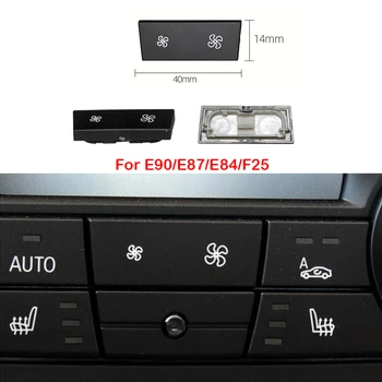

Wind Air Volume air conditioning Fan button switch For BMW 3 series E90 E92 E93 X1 E84 X3 F25 318i 320i 325i 330i 335i