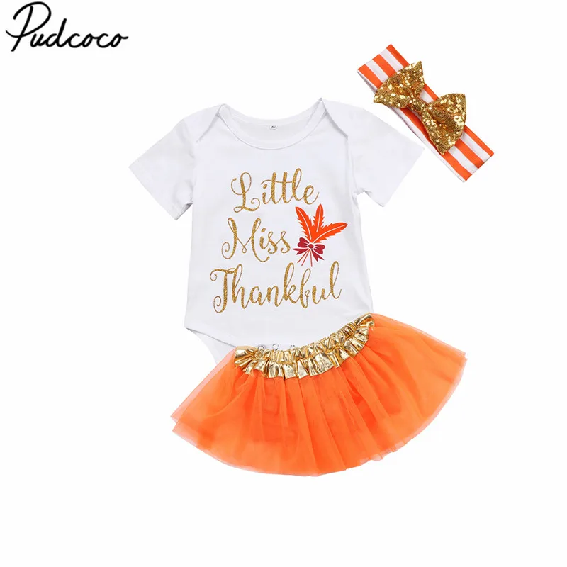

2019 Baby Thanksgiving Clothes Newborn Baby Girls Little Miss Thankful Romper Bodysuit+Tutu Skirt+Headband 3Pcs Outfits 0 to 24M