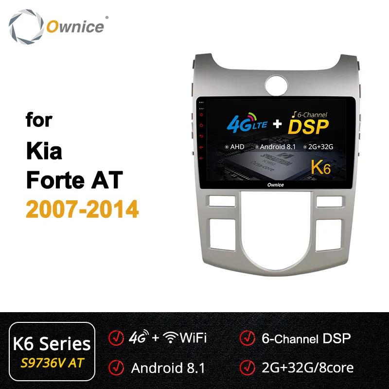 S9736-2 K6 Ownice Android 9,0 Восьмиядерный автомобильный Радио плеер gps Navi для Kia Forte 2010 2011 2012 2013 k3 k5 k6 DVD DSP 4G LTE SPDIF 360 - Цвет: S9736-2 K6