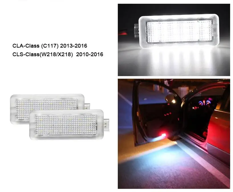 

LED Courtesy Lamp for Benz: CLA-Class (C117) , CLS-Class(W218/X218) 2010-2016