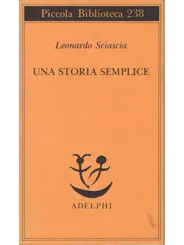 

Una storia semplice - Leonardo Sciascia
