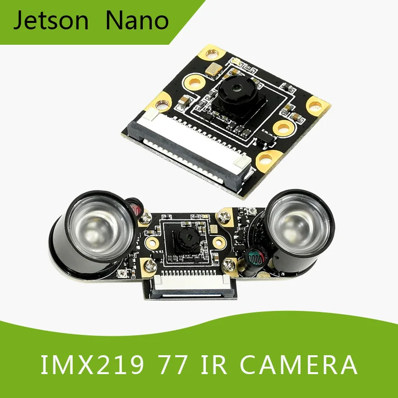 IMX219 Камера 77/120/160/200 ° угол обзора ИК Камера применимо для Jetson Nano - Цвет: IMX219 77 IR Camera