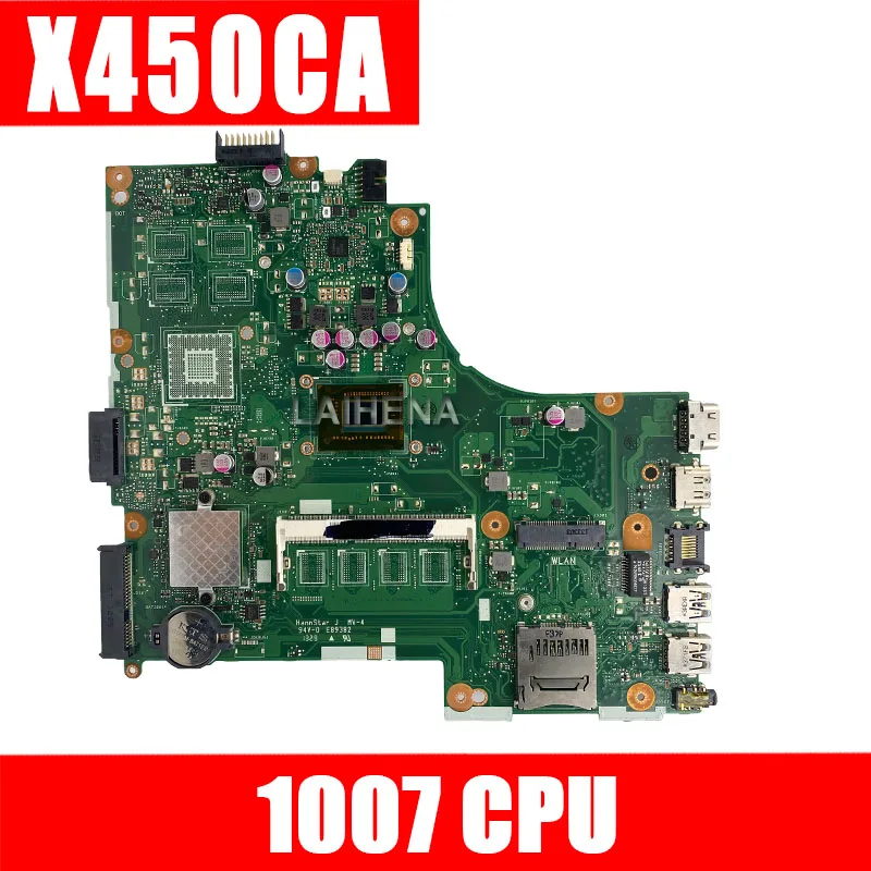 

LAIHENA with 1007U CPU For Asus X450CA X450CC A450C X450C X452C Motherboard Laptop mianboard with 1007U CPU 100% TEST